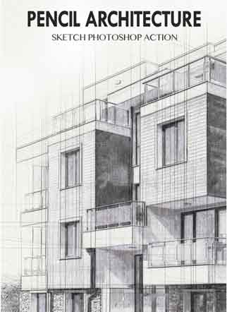 Pencil Architecture Sketch Photoshop Action